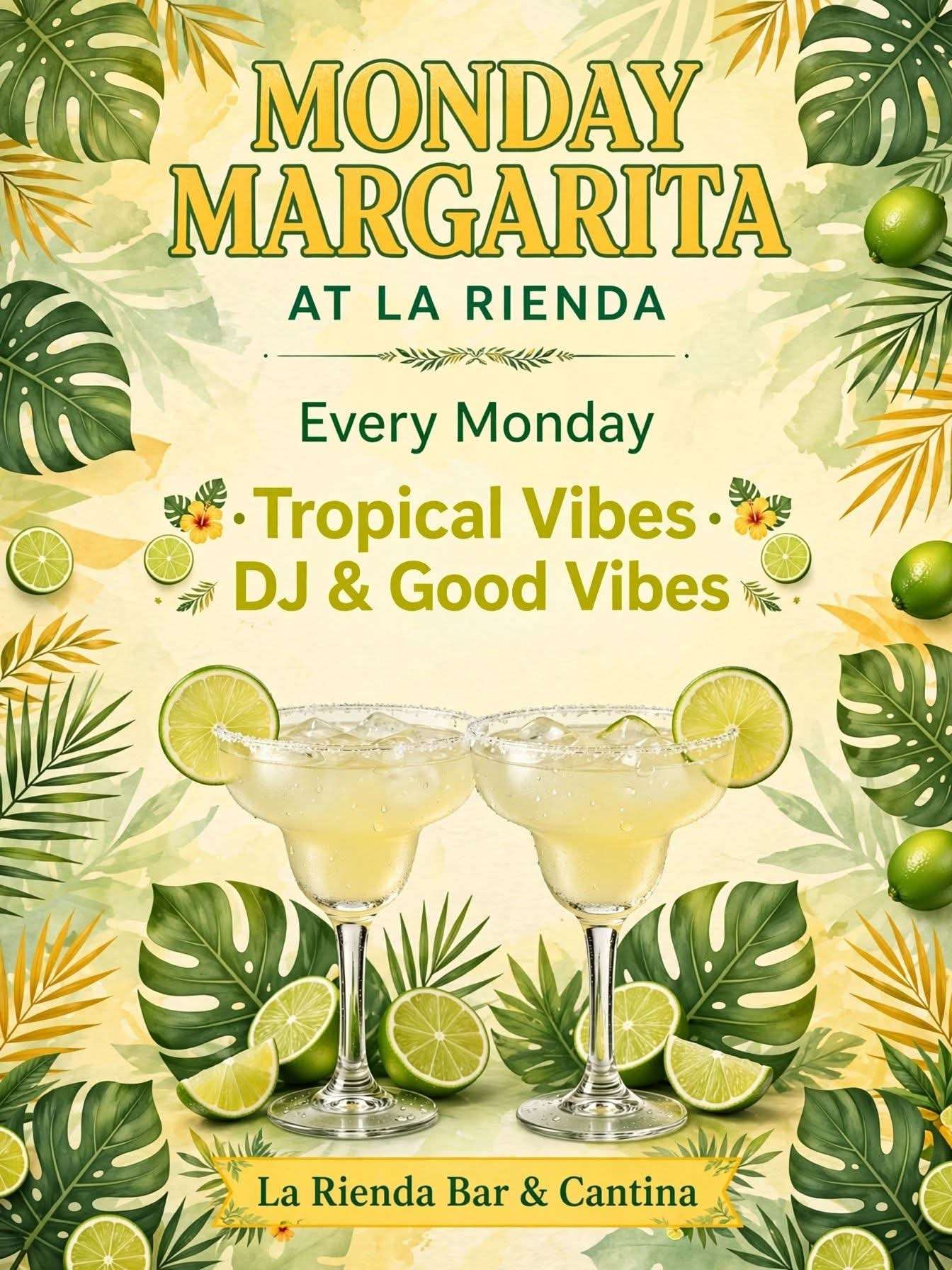 Monday Margarita Special Promotion